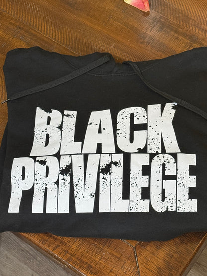 Black Privilege Hoodie